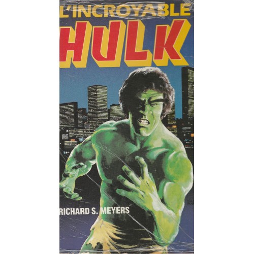 L'incroyable Hulk Le cri de monstre  Richard S Meyers